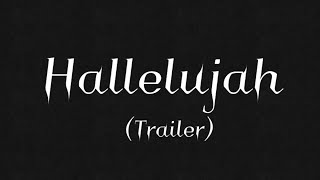 (Please Read Description) Hallelujah - Official Trailer #Kinemaster