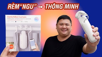 Gắn mô tơ lên để biến rèm thường thành RÈM THÔNG MINH: Switchbot Curtain