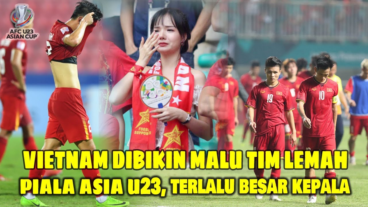 MALU BESAR Vietnam U23 Mati Kutu Dibuat Tim Lemah Piala Asia U23 