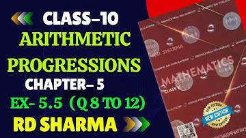 RD Sharma Class 10 Solutions Chapter 5 Arithmetic Progressions Exercise 5.5 | AP RD SHARMA CLASS 10