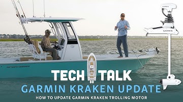 Tech Talk - How To Update Your Garmin Kraken Trolling Motor