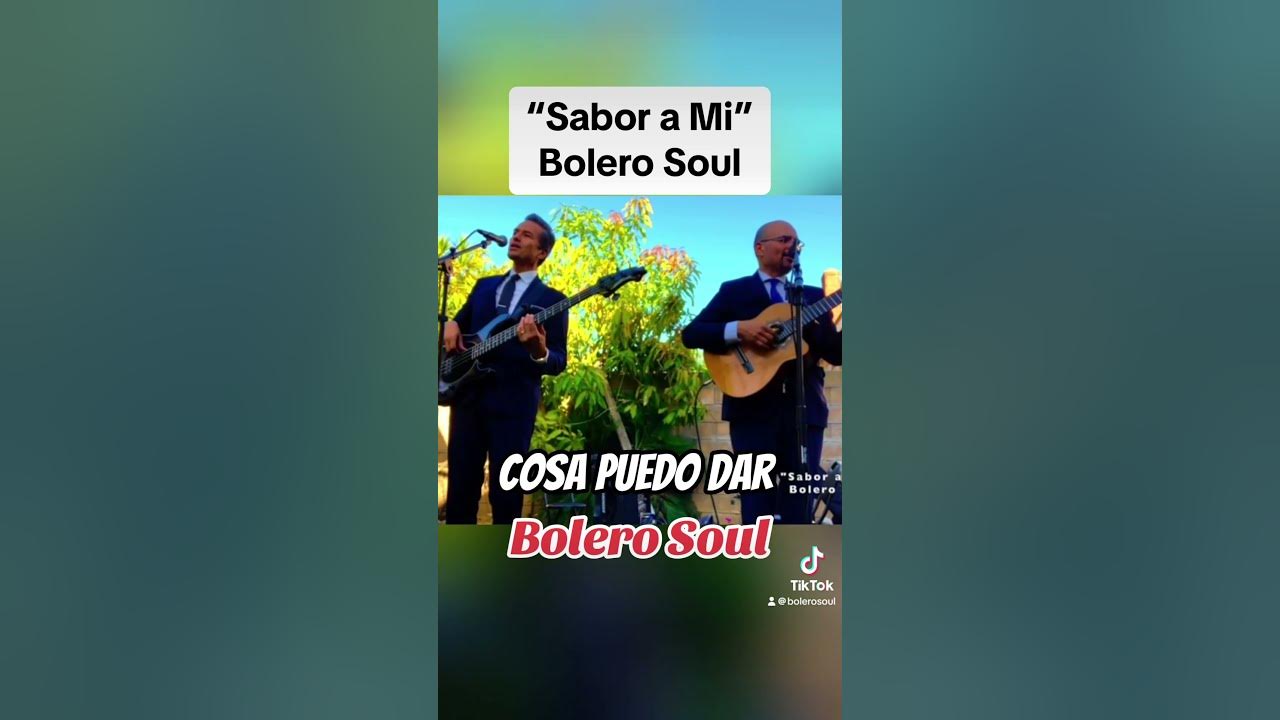 Sabor a Mi -con BOLERO SOUL SOUL #bolero #bolerosdeoro #musicaromantica #musicademexico #luismiguel Sabor a Mi -con BOLERO SOUL SOUL #bolero #bolerosdeoro #musicaromantica #musicademexico #luismiguel