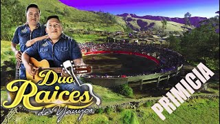 Video thumbnail of "Duo Raices - Peña blanca / Pichichancha"