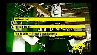 Whitechapel - This Is Exile (Official Video)