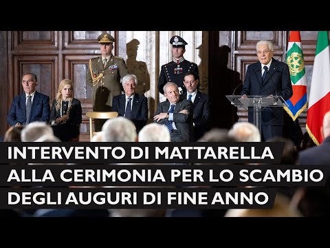 Intervento del Presidente Mattarella alla cerimonia per lo scambio degli auguri di fine anno