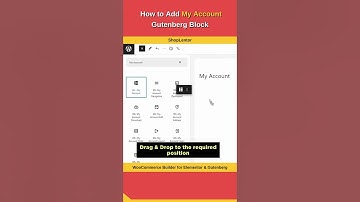 How to Add My Account Gutenberg Block Using the ShopLentor #woocommercetutorial #GutenbergBlocks
