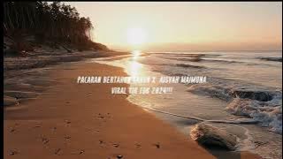 DJ PACARAN BERTAHUN TAHUN X AISYAH MAIMUNAH||VIRAL TIK TOK 2024||VANO SOPAN!!