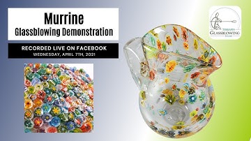 Glassblowing Demonstration ~ Pulling Murrine & Making a Pitcher