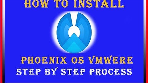 How To Install Phoenix OS In Vmware || install phoenix os in vmware workstation