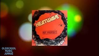 Heatwave - That's The Way We'll Always Say Goodbye