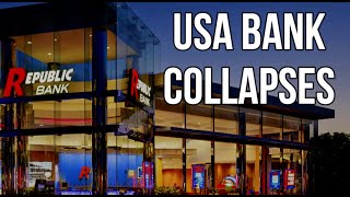 USA BANK COLLAPSES  FDIC Closes Republic First as USA Interest Rates Claims First Financial Victim