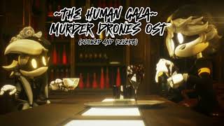 MURDER DRONES OST - The HuMaN Gala (slowed + reverb)