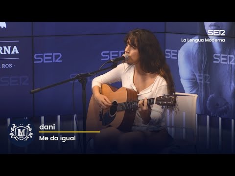 dani - Me da igual