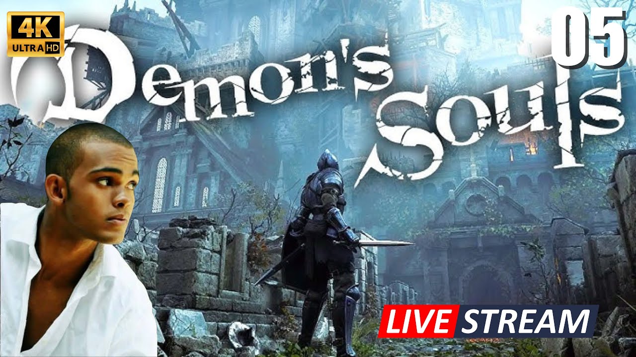 🔴Live | Demon's Souls Remake - Gameplay Walktrough Part 05 | 4k