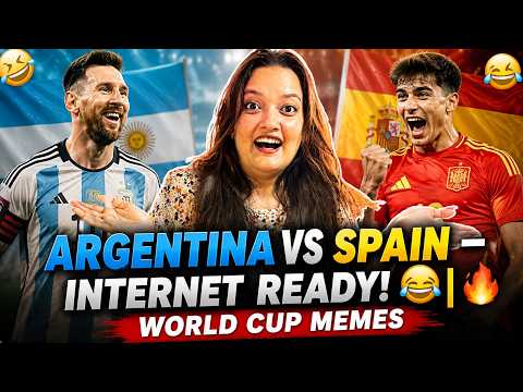 Argentina vs Spain — Internet READY! 😂🔥 | World Cup Final Memes