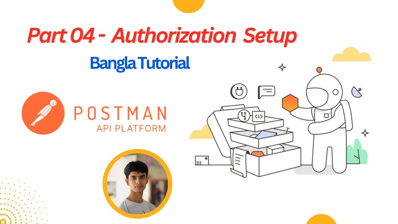 Part 04 - Authorization Setup || Postman || Bangla Tutorial - YouTube