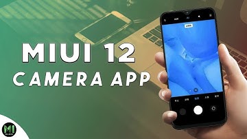 MIUI 12 Camera App Leaked Features | Color customization, New sound effects