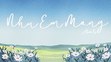 NHU EM MONG - AVIN LU (Animated Music Video)