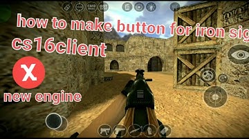 How to make iron sight button to cs16client android (warking on xash3D new engine)