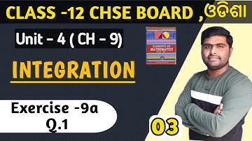 Exercise 9a (Q.1) || elements of mathematics class 12th || Integration in odia || chse odisha ||