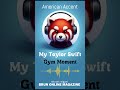 My Taylor Swift Gym Moment (Free English Listening) #englishlearning #taylorswift