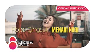 Popo Gingsul - Menari Nari (Official Music Video)