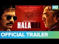 Halahal – Official Trailer | Sachin Khedekar And Barun Sobti | An Eros Now Original Film