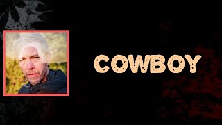 Bill Callahan - Cowboy (Lyrics)