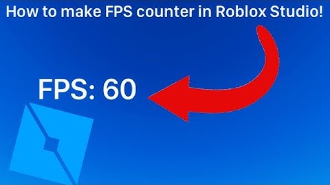 How to make FPS counter | Roblox Studio