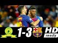 Mamelodi Sundowns Vs Barcelona 1--3All Goals  Highlights [16/05/2018 HD]