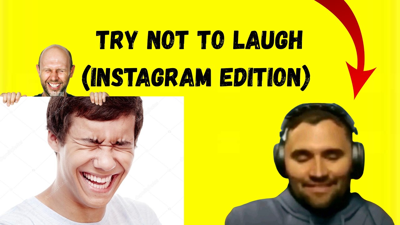 Try not to laugh ( INSTAGRAM EDITION )