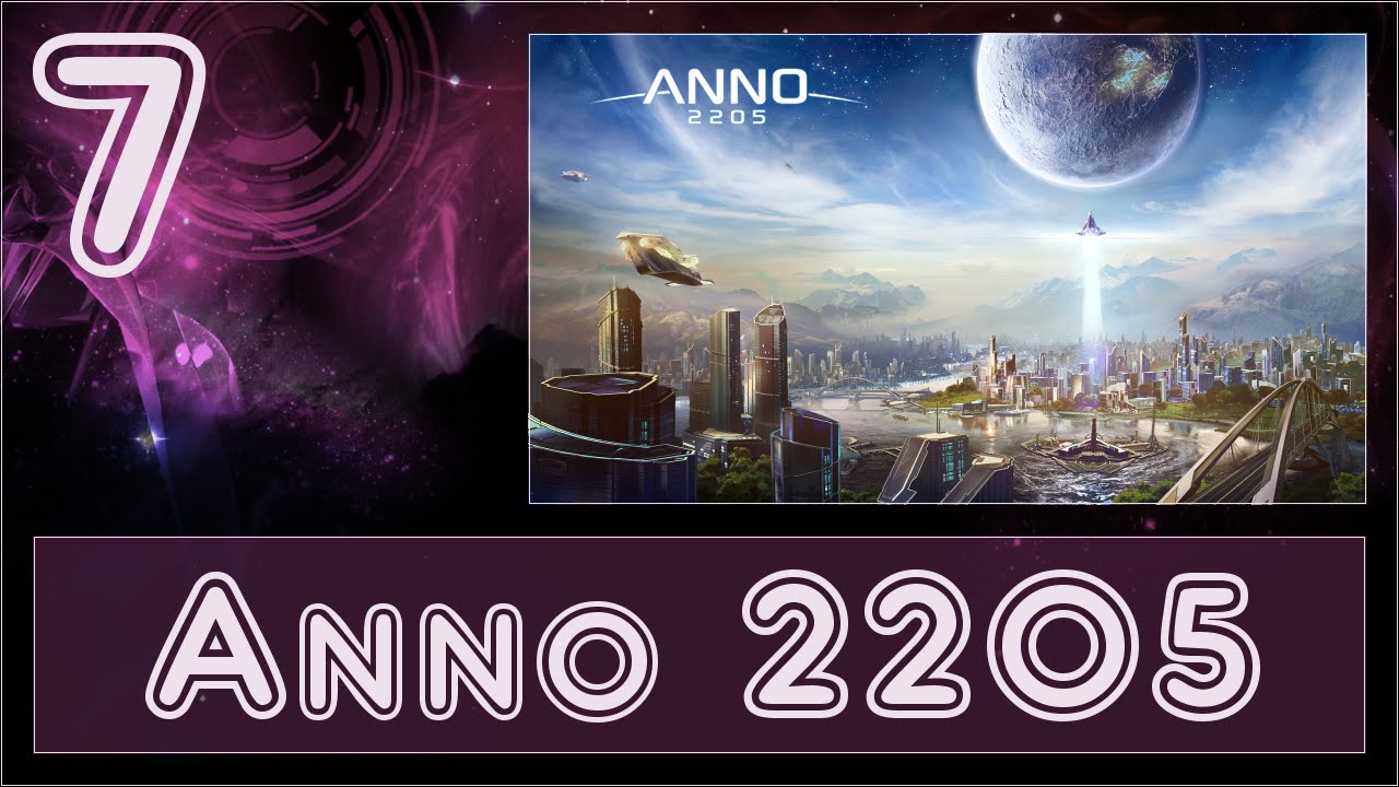 Anno 2205 - Let's Play - #7 - Immer wieder gern