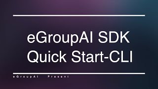 eGroupAI【Tutorial】│ Face Recognition SDK - Quick Start By CLI