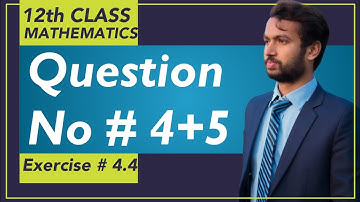 Exercise # 4.4 || Chapter # 4 - Lec# 21 || 2nd Year Mathematics