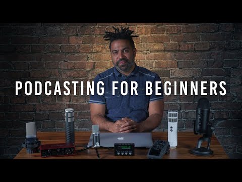 How to Start a Podcast 2020: Podcasting for Beginners