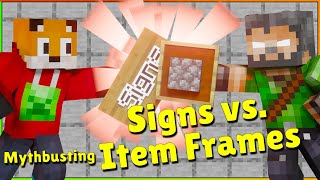 Signs vs. Item Frames | Slack & Foxy Mythbusting