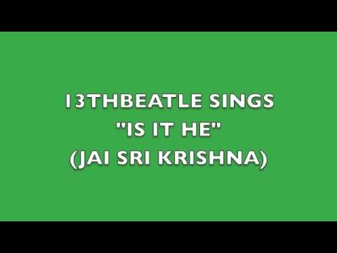 IS IT HE(JAI SRI KRISHNA)-GEORGE HARRISON COVER