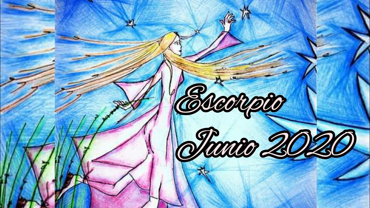 ♏ ESCORPIO JUNIO 2020 - YouTube