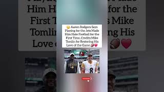 Mike Tomlin Helped Aaron Rodgers