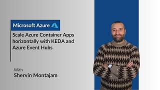 Scale Azure Container Apps horizontally with KEDA and Azure Event Hubs