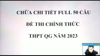 CHỮA ĐỀ THI THPT QUỐC GIA NĂM 2023 MÔN TOÁN - Thầy Nguyễn Quốc Chí