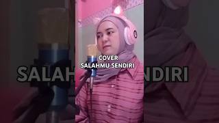 Download Lagu Cut Rani - Salahmu Sendiri | Cover Irma Seftiyani #salahmusendiri #cutrani #cover MP3