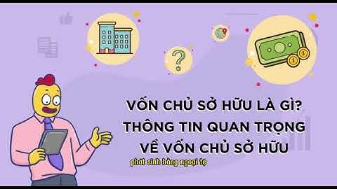 Vốn đầu tư chủ sở hữu là gì năm 2024