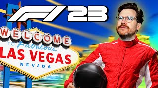 Racing In Vegas in F1 23!