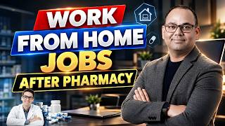 Information Work From Home Jobs After B.Pharm, M.Pharm & Pharm.D | Pharmacovigilance Jobs 2026 & Salary Update