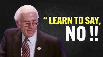 Learn to Say NO! - Jim Rohn Motivation