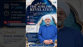 Al-Fath ar-Rabbani - The Sublime Revelation | 1st June 2026 | Weekly Classes