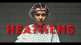 Heathens | Eleven [Stranger Things]