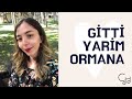 Gitti Yarim Ormana - Canan Hazal Erkek