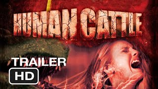 Human Cattle 2019 - Official Red Band Film Trailer